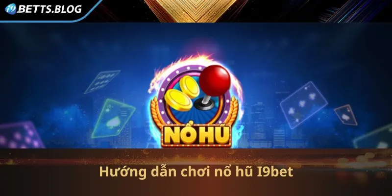 Hướng dẫn quay hũ chơi game thả gả