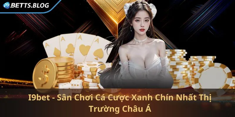 Khái quát thông tin về sảnh game trực tuyến I9BET