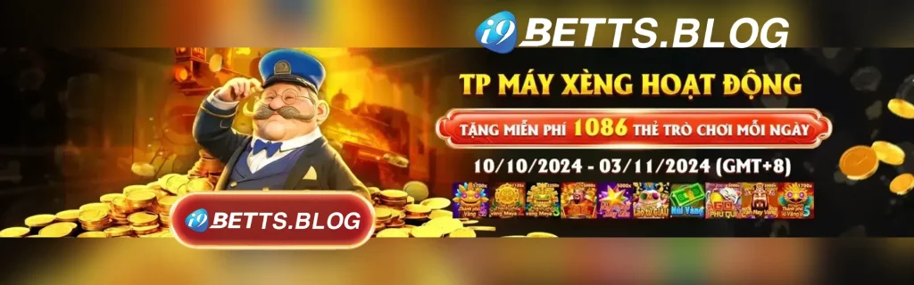 tp xeng hoat dong i9bet